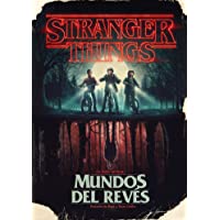 Stranger Things. Mundos del revés: La guía oficial (Música- cine y series)